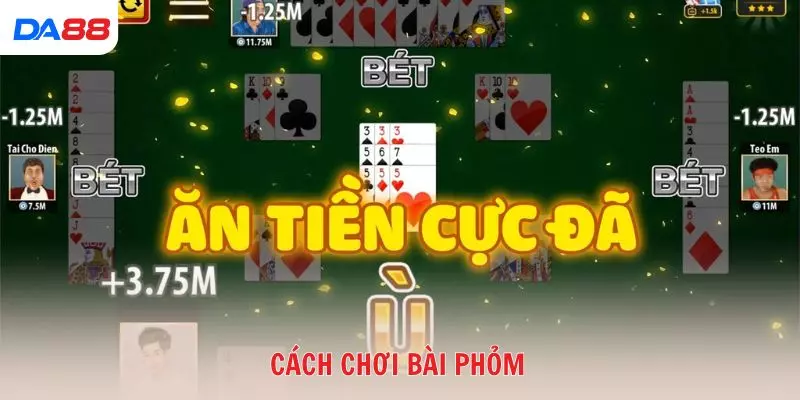 Cách chơi bài phỏm